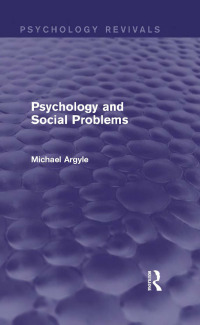 Cover image: Psychology and Social Problems (Psychology Revivals) 1st edition 9780415838238