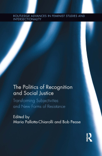 Imagen de portada: The Politics of Recognition and Social Justice 1st edition 9781138957596