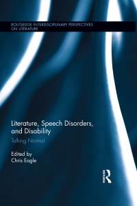 Imagen de portada: Literature, Speech Disorders, and Disability 1st edition 9780415823043
