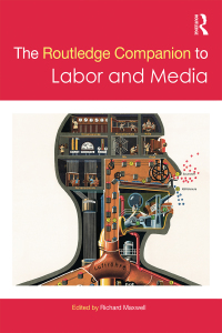صورة الغلاف: The Routledge Companion to Labor and Media 1st edition 9780415837446
