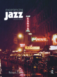 صورة الغلاف: Experiencing Jazz 2nd edition 9780203379851