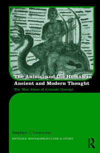 Immagine di copertina: The Animal and the Human in Ancient and Modern Thought 1st edition 9780367868284