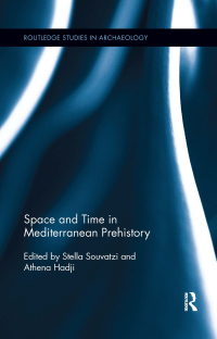 Titelbild: Space and Time in Mediterranean Prehistory 1st edition 9780415837323
