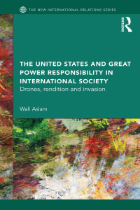 Imagen de portada: The United States and Great Power Responsibility in International Society 1st edition 9781138896604