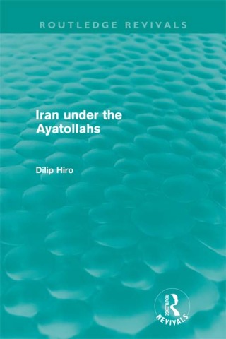 Imagen de portada: Iran under the Ayatollahs (Routledge Revivals) 1st edition 9780415669696