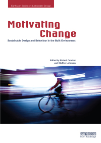 Imagen de portada: Motivating Change: Sustainable Design and Behaviour in the Built Environment 1st edition 9780415829779