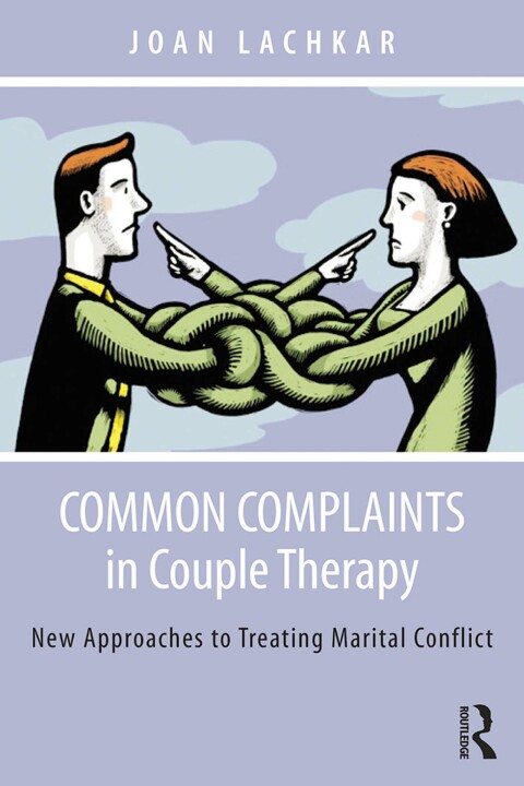 Common Complaints in Couple Therapy: New Approaches to Treating Marital Conflict, 1st Edition - FULL INSTANT DOWNLOAD | PDF DOCX EPUB