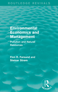 Cover image: Environmental Economics and Management (Routledge Revivals) 1st edition 9780415835299
