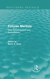 Imagen de portada: Futures Markets (Routledge Revivals) 1st edition 9780415835275