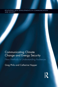 Imagen de portada: Communicating Climate Change and Energy Security 1st edition 9781138548565