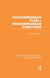 表紙画像: Shakespearean Films/Shakespearean Directors 1st edition 9781138981799