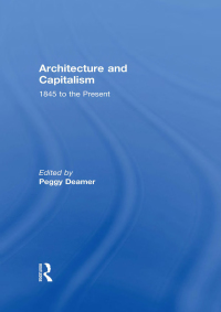 Imagen de portada: Architecture and Capitalism 1st edition 9780415534871