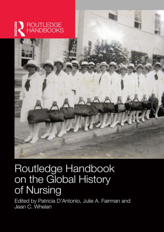 表紙画像: Routledge Handbook on the Global History of Nursing NIP 1st edition 9780415594271