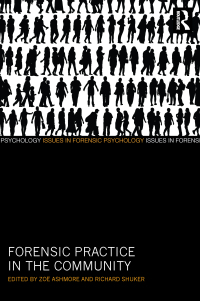 Cover image: Forensic Practice in the Community 1st edition 9780415500319