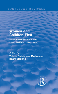 Cover image: Women and Children First (Routledge Revivals) 1st edition 9780415834254