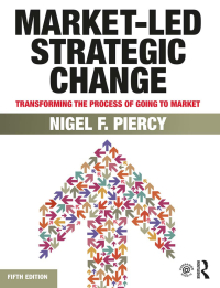 Cover image: Market-Led Strategic Change 5th edition 9780415834261