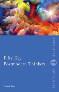 Cover image: Fifty Key Postmodern Thinkers 1st edition 9780415525848