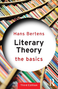 Cover image: Literary Theory: The Basics 3rd edition 9780367489342