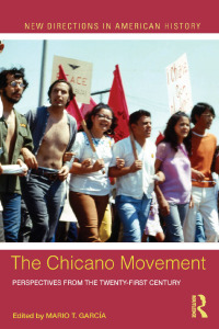 Cover image: The Chicano Movement 1st edition 9780415833097