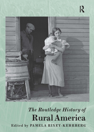 Titelbild: The Routledge History of Rural America 1st edition 9781138482890
