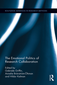Cover image: The Emotional Politics of Research Collaboration 1st edition 9781138952584