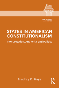 Imagen de portada: States in American Constitutionalism 1st edition 9780415832397
