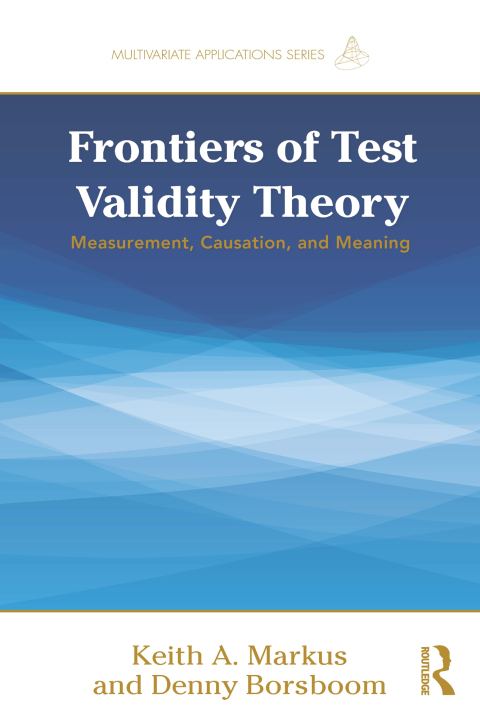 Frontiers of Test Validity Theory: Measurement, Causation, and Meaning, 1st  Edition - FULL INSTANT DOWNLOAD | PDF DOCX EPUB