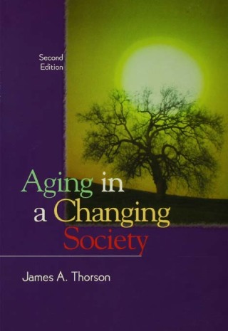 Cover image: Aging in a Changing Society 2nd edition 9781138462397