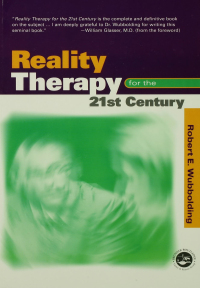 Imagen de portada: Reality Therapy For the 21st Century 1st edition 9781560328865