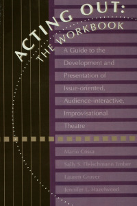 Cover image: Acting Out: The Workbook 1st edition 9781560325345