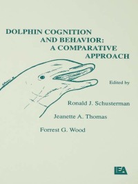 Immagine di copertina: Dolphin Cognition and Behavior 1st edition 9780898595949