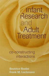 Omslagafbeelding: Infant Research and Adult Treatment 1st edition 9781138131767