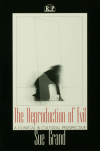 Omslagafbeelding: The Reproduction of Evil 1st edition 9780881633856