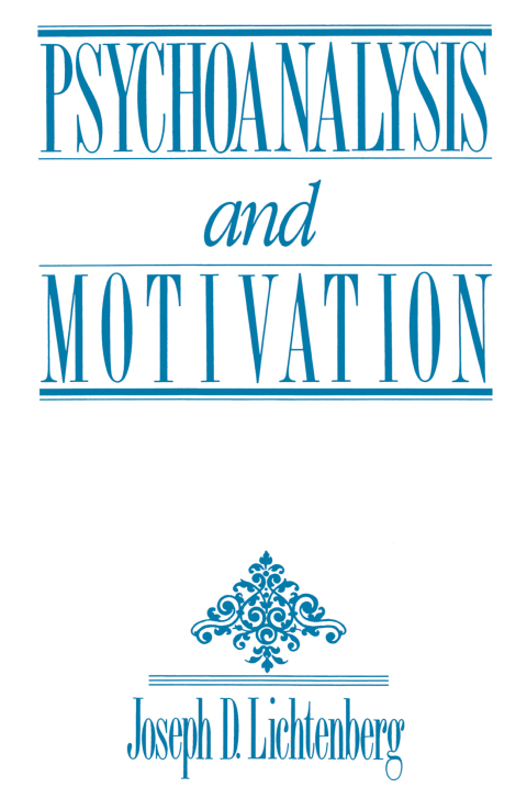 Psychoanalysis and Motivation, 1st Edition - FULL INSTANT DOWNLOAD | PDF DOCX EPUB