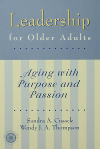 Cover image: Leadership for Older Adults 1st edition 9780876309315