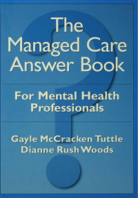 Cover image: The Managed Care Answer Book 1st edition 9780876308486