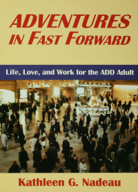 Cover image: Adventures In Fast Forward 1st edition 9781138462373