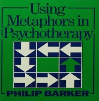 Imagen de portada: Using Metaphors In Psychotherapy 1st edition 9780876307168