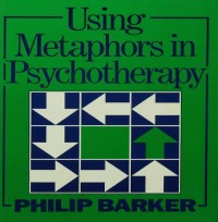 Titelbild: Using Metaphors In Psychotherapy 1st edition 9780876307168