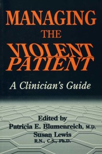 Cover image: Managing The Violent Patient 1st edition 9780876307076