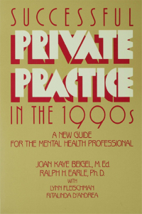 صورة الغلاف: Successful Private Practice In The 1990s 1st edition 9780876305867