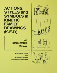 Immagine di copertina: Action, Styles, And Symbols In Kinetic Family Drawings Kfd 1st edition 9780876302286