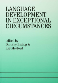 Cover image: Language Development In Exceptional Circumstances 1st edition 9780863773082