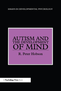 表紙画像: Autism and the Development of Mind 1st edition 9781138417410