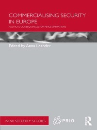 Cover image: Commercialising Security in Europe 1st edition 9780415509893