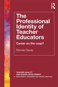 Cover image: The Professional Identity of Teacher Educators 1st edition 9780415536417