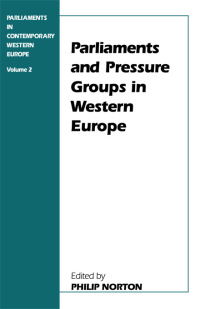 Immagine di copertina: Parliaments and Pressure Groups in Western Europe 1st edition 9780714643861