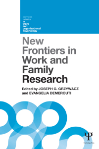Cover image: New Frontiers in Work and Family Research 1st edition 9781848720961