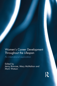 صورة الغلاف: Women's Career Development Throughout the Lifespan 1st edition 9781138294301
