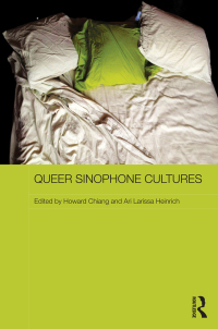 Omslagafbeelding: Queer Sinophone Cultures 1st edition 9780815371175